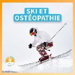 Vous partez skier : Et si vous consultiez un ostéopathe ?